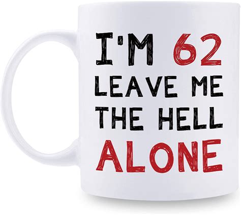 90th Birthday Ts For Women Men Im 90 Leave Me The Hell Alone Mug