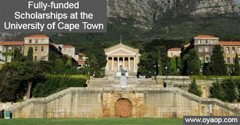 The university of cape town (uct) is the oldest university in south africa. Fully-funded Scholarships at the University of Cape Town ...
