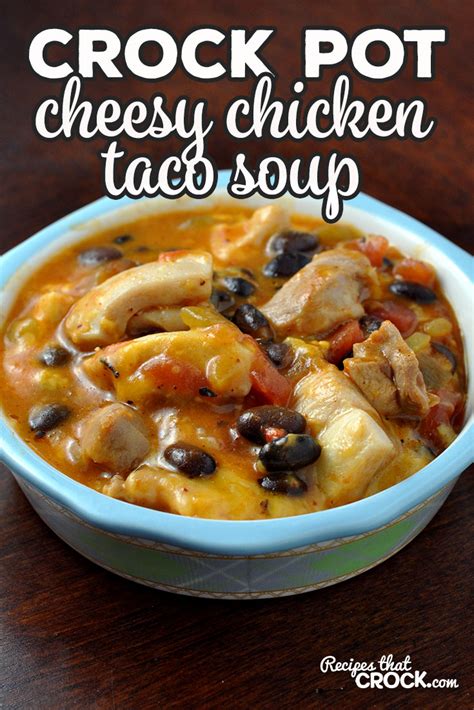 2 pour in chicken broth and stir well. Crock Pot Cheesy Chicken Taco Soup - Recipes That Crock!