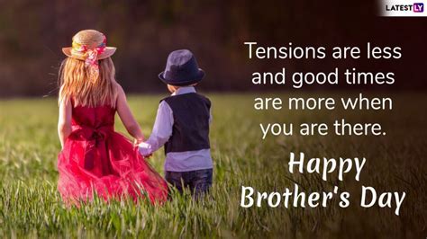 Siblings naturally have a really sturdy bond however rising up with brothers may be actually particular. Happy National Brother's Day 2019 Greetings: WhatsApp ...