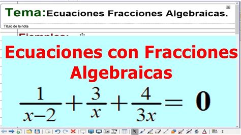 Ecuaciones Con Fracciones Algebraicas 2 Youtube