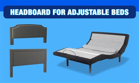 How To Attach Headboard To Adjustable Bed Headboard Options