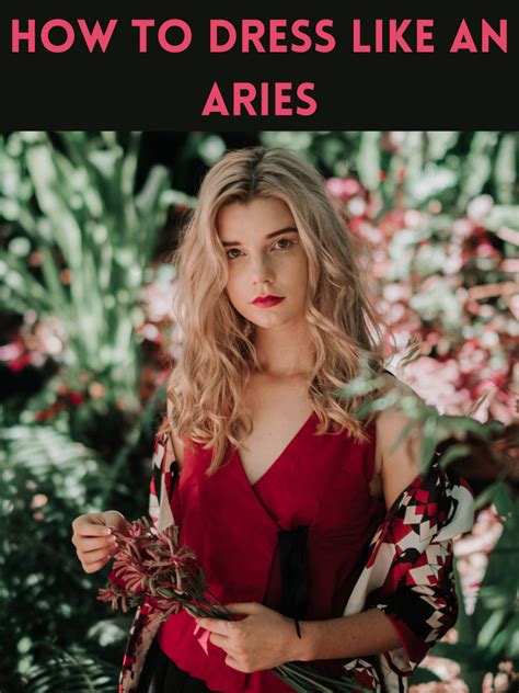 How To Dress Like An Aries Exemplore Vn