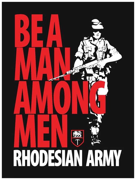 Rhodesia Man Among Men Army 18 X 24 Poster Etsy