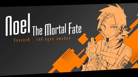 Noel The Mortal Fate S1 7 Noel The Mortal Fate S8 Coming Soon