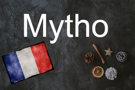 French Word Of The Day Mytho
