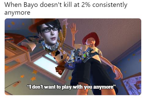 Rip Bayonetta I Don T Want To Play With You Anymore Know Your Meme