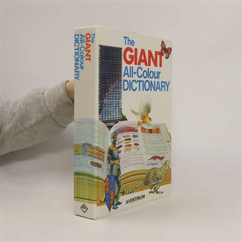 The Giant All Colour Dictionary Stuart A Courtis Knihobotcz