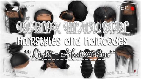 Roblox Hairstyles And Haircodes For Black Girls Light Medium Tones Eternxity Youtube