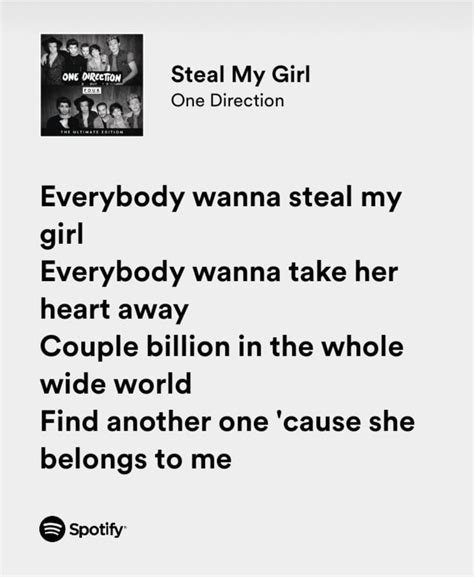 Steal My Girl Best Lyrics 2 Best Song Lyrics One Direction Songs My Girl