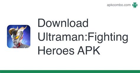 Ultramanfighting Heroes Apk Android Game Free Download