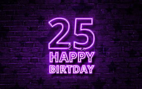 Скачать обои Happy 25 Years Birthday 4k Violet Neon Text 25th