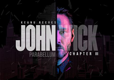 John Wick III Parabellum On Behance