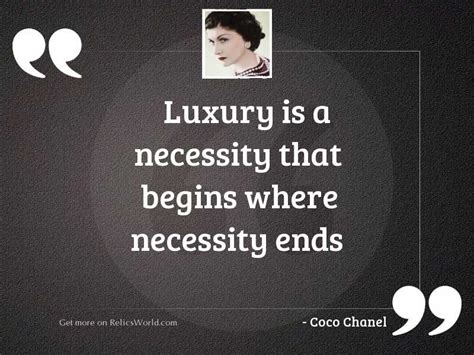 Luxury Is A Necessity That Inspirational Quote By Coco Chanel