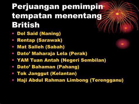 1831 british menghantar tentera untuk menakluki naning tetapi ditentang oleh penghulu dol said. PPT - BAB 2 : NASIONALISME DI MALAYSIA SEHINGGA PERANG ...