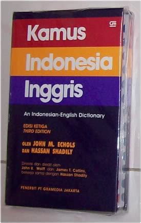 Echols, dan ahli bahasa dari indonesia yang bernama hassan shadily. Kamus Inggris-Indonesia Untuk Handphone berbasis Java ...