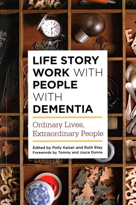 Buy Life Story Work With People With Dementia By Polly Kaiser With Free