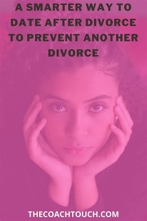 How You Dated Was The Reason Your Marriage Ended In Divorce Learn A Better Way To Date After