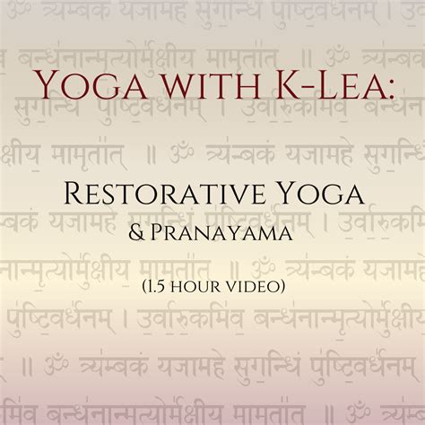 restorative yoga and pranayama — k lea ford yoga