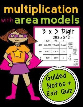 40 × 22 = 4 × (10 × 22) Area Model Multiplication: 3 x 3 Digits, Guided Notes and ...