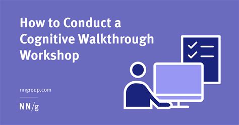How To Conduct A Cognitive Walkthrough Workshop ⋅ Ux News