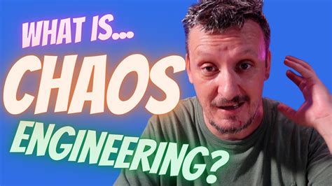 What Is Chaos Engineering Youtube