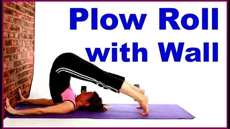 Best Core Workout Plow Roll With Wall Yoga Intermediate Youtube