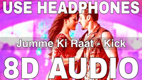 Jumme Ki Raat 8d Audio Kick Mika Singh And Palak Muchhal Salman Khan Jacqueline