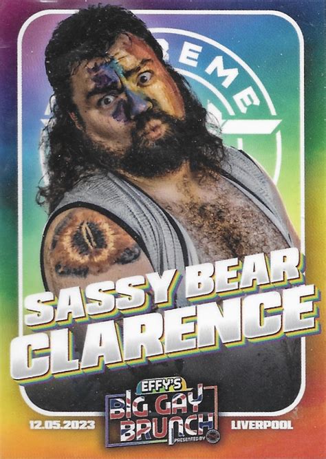 Tnt Extreme Wrestling Effys Big Gay Brunch 2023 Sassy Bear Clarence Crazy Card Collector®