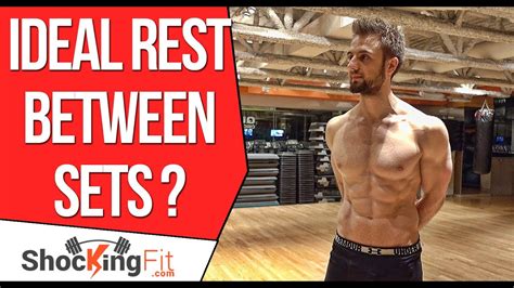How Long Should You Rest Between Sets To Build Muscle And Strength