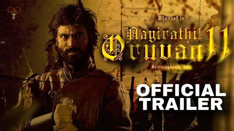 Aayirathil Oruvan 2 Official Trailer Dhanush Karthik Parthiban G