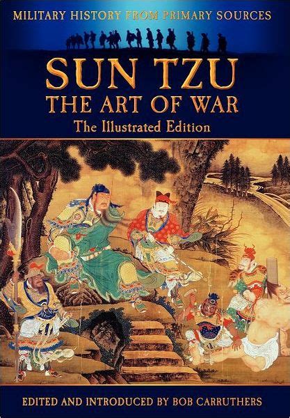 Maybe you would like to learn more about one of these? Sun Tzu - The Art of War - The Illustrated Edition by Sun ...