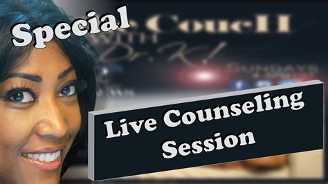 Dr Kay Special 2 Live Counseling Session Youtube