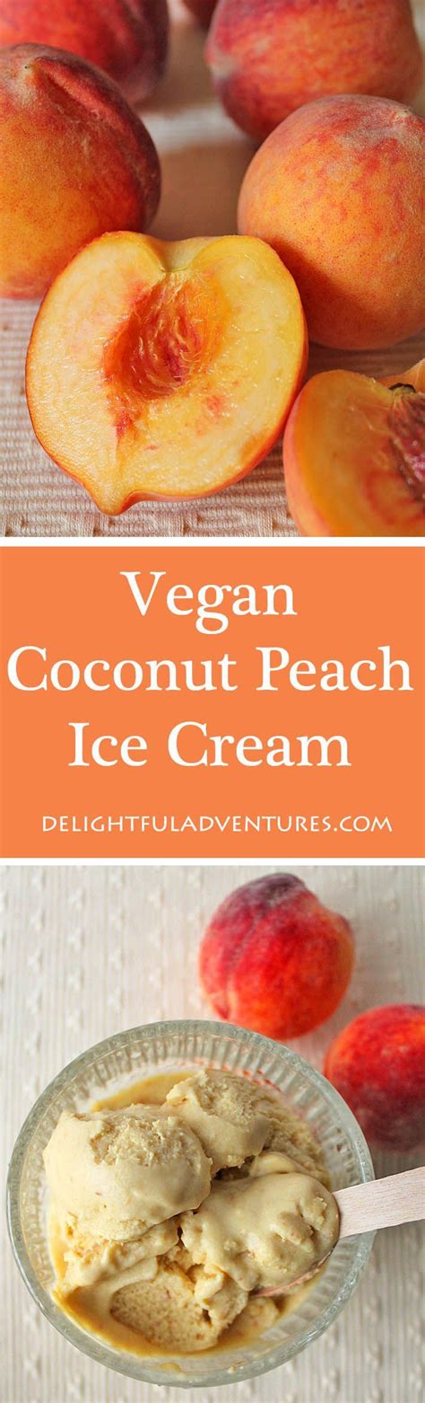 Vegan Coconut Peach Ice Cream Recipe Vegan Ice Cream Recipe Peach