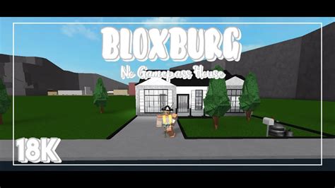 Bloxburg No Gamepass House 18k Youtube