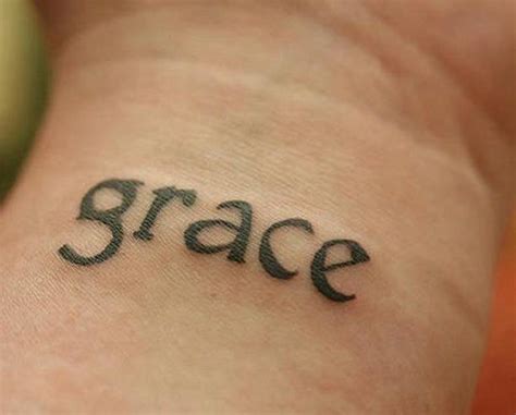 Grace Grace Tattoos Wrist Tattoos Tattoo Lettering