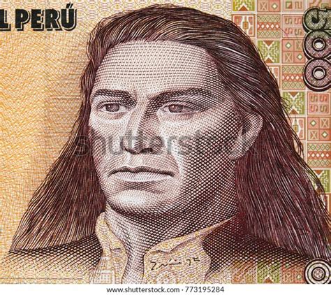 Tupac Amaru Ii Portrait On Peruvian Stock Photo Edit Now
