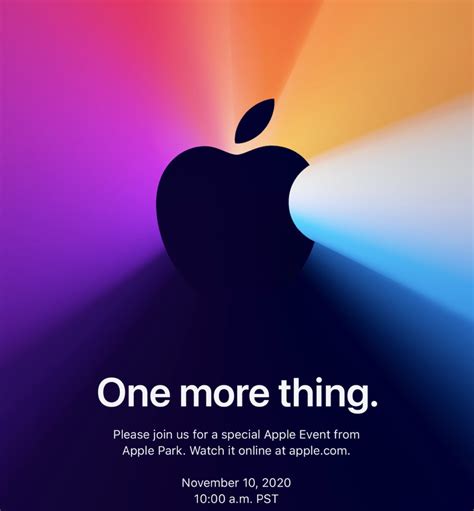 Apple Announces One More Thing Event On Nov 10 First Apple Silicon