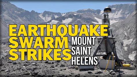 Earthquake Swarm Strikes Mount Saint Helens Earthquake Saint Helens