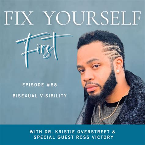88 Bisexual Visibility With Ross Victory Dr Kristie Overstreet