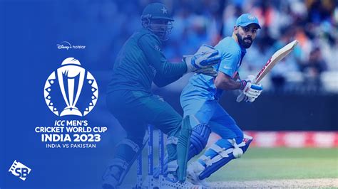 Watch India Vs Pakistan Icc Cricket World Cup 2023 In Spain On Hotstar