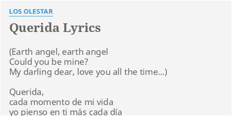 Querida Lyrics By Los Olestar Querida Cada Momento De