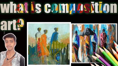 What Is Composition Art In Hindi Youtube