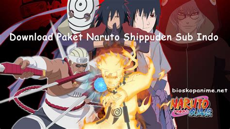 Dunia Top Anime Sub Indo 45 Nonton Sub Indo Paket Naruto Shippuden
