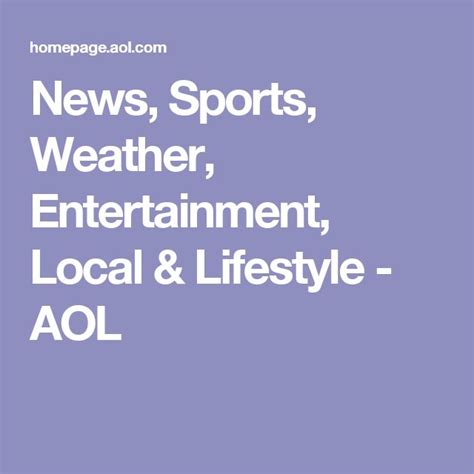 News Sports Weather Entertainment Local And Lifestyle Aol