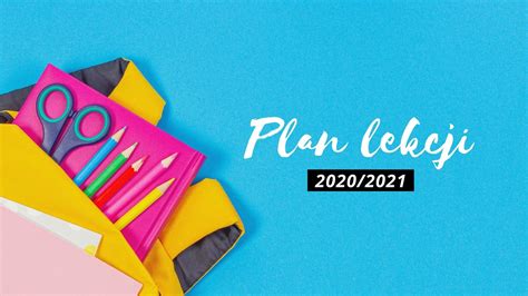 Plan Lekcji Do Druku Dla Dzieci I Młodzieży 20202021 Wzory Planów