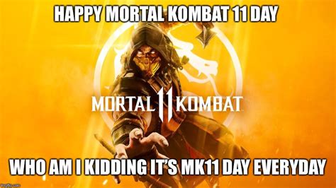 Mortal Kombat 11 Imgflip