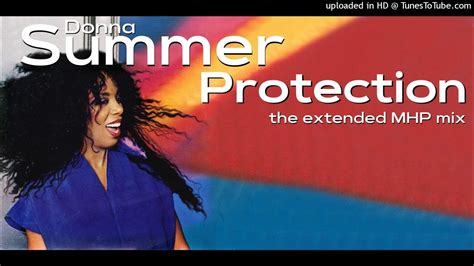Donna Summer Protection The Extended Mhp Mix Youtube