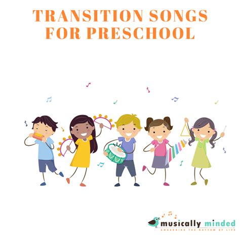 Preschool Transition Songs Musically Minded Transition Songs For