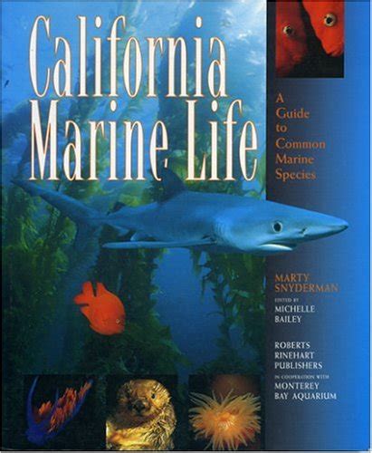 California Marine Life By Snyderman Marty Roberts